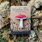 Wooden Toadstool Pin Badge